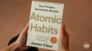 Atomics Habits de James Clear | Ce qu'il faut retenir.