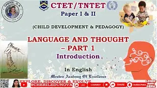 CTET CDP - LANGUAGE AND THOUGHT &ndash; PART 1 - INTRODUCTION - in English