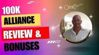 🔥100k Alliance Review + BONUSES!!💥