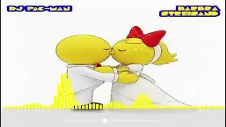 DJ Pac-Man - Barbra Streisand (Cover)