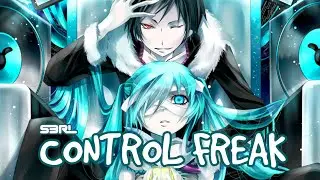 Control Freak - S3RL (Sub Español)