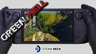 Steam Deck Gameplay | Green Hell | Steam OS