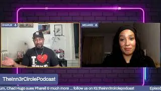 Episode 299: Chad sues Pharell, AC show, & much more