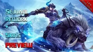 Sejuani Rework + Skins PREVIEW HD [PRELAUNCH]