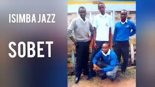 SOBEET - ISIMBA JAZZ_OFFICIAL AUDIO