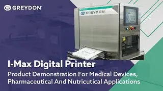 I-Max Digital Printing System for Medical Device, Pharmaceutical, and Nutraceutical Packaging