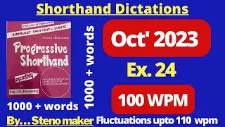 #24 #1000+ words #October 2023 Progressive magazine #100 wpm English sorthand dictation #SSC