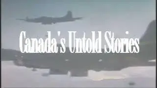 Canada's Untold Stories (WW2) -  Part 5 - RSM Bill Baillie -- The North Nova Scotia Highlanders