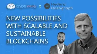 Leemon Baird - Hedera Hashgraph | CryptoWeekly Podcast