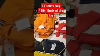 2 T shirt only 499/- Deal of the day Vishal mega Mart