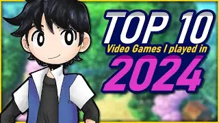 Scrags's Top 10 Video Games of 2024