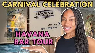 Havana Bar Carnival Cruise Tour | Carnival Celebration