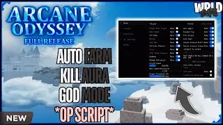 🌀 Arcane Odyssey Script | Auto Farm, Kill Aura, God Mode, Damage Multiplier, Auto Quest, Auto Fish!