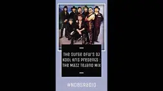 Mazz Mega Mix by Dj Kool Kris on The Surge DFW
