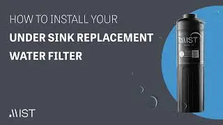 How to Install Your Mist Under Sink Filtration System Replacement Filter Cartridge