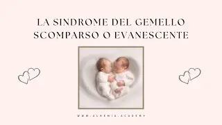 La sindrome del gemello scomparso