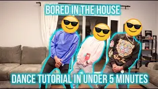 TYGA AND Curtis Roach- BORED IN THE HOUSE TIK TOK DANCE TUTORIAL