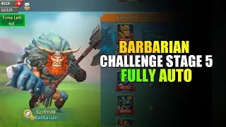 Lords mobile barbarian stage 5 auto|Limited challenge barbaric journey stage 5 auto