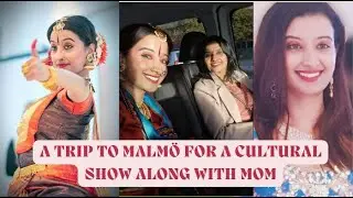 Aisha's world | Exploring Malm&ouml; | Indian Cultural Show | Malm&ouml; tour | Glimpses of dance and music