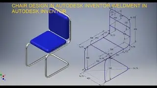 Проектирование стульев в Autodesk Inventor Weldment || 3D-чертежи Inventor || Inventor Weldment