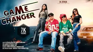 Game Changer||D.Star&Avir||New_Cg_Rap_Song || 2025