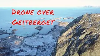Fjelltur Geitberget 313 moh - (St&oslash; / &Oslash;ksnes) - dronevideo - 2018.03.03 - 4k