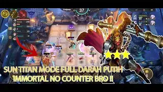 SUN TITAN MODE FULL DARAH PUTIH + IMORTALL WHO CAN STOP HIM ??