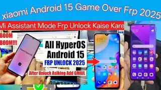 Radmi xiaomi Poco MI Android 15 Frp Tool 🔥 redmi latest security Android 15 Game over frp  2025 ✅