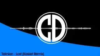 Teknian - Lost (Kasket Remix) [Screwloose Records]