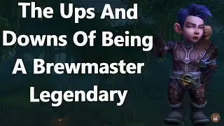 The Ups And Downs Of Being A Brewmaster Legendary