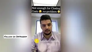 Mortgage Closing Costs - Options when you don&rsquo;t have enough in closing costs