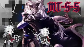 【Arknights】I just wanted to use lappy S1 | MT-S-5
