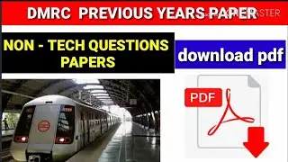 DMRC PREVIOUS YEARS Questions Paper, Pdf Download Link----