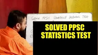 Solved PPSC Statistics Lecturer Paper 7th November 2020 By Professor Hassan Humayun Khan