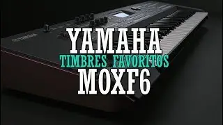 TIMBRES YAMAHA MOXF6 (Sem Flash) - By Maksuel Lima