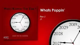 Rev J x GS - What's Poppin' #BFTK