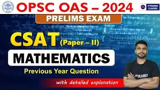 OAS previous year question paper 2023 | math | opsc 2024 | opsc exam analysis | Pyramid Classes