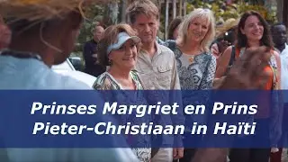Prinses Margriet en Prins Pieter-Christiaan brengen een bezoek aan Haïti voor het Rode Kruis
