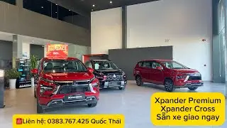 ✅ XPANDER PREMIUM / XPANDER CROSS 2026 Sẵn giao ngay - Liên hệ: 0383.767.425 Quốc Thái