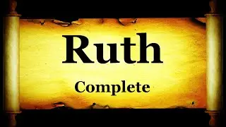 Bible Book 08: The Book of Ruth - Holy Bible Audio Text - KJV Read Along