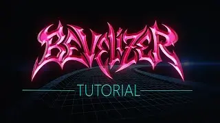 Bevelizer Tutorial - Hướng dẫn sử dụng hiệu ứng Text