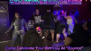 Birthday Shoutout At Club Bounce For &ldquo;Stars n Stripes&rdquo; Event 7/7/23