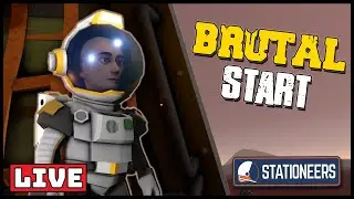 How to die on Mars | Stationeers Brutal Start | 🔴 Stream 1