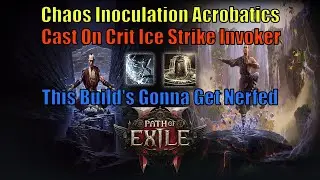 (POE 2) Ice Strike Invoker Dominates All Content - Level 96 CI/COC/Acro Update