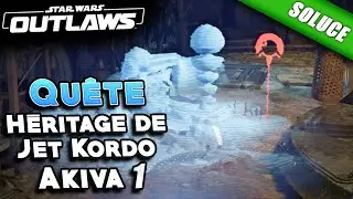 H&eacute;ritage de Jet Kordo | Chambre forte d&eacute;rob&eacute;e - Akiva | Partie 1 [Solution] - Star Wars Outlaws