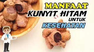 MANFAAT KUNYIT HITAM UNTUK KESEHATAN TUBUH || TIPS HIDUP SEHAT