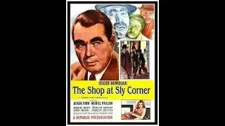 The Shop At Sly Corner 1947 Full Movie