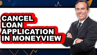 How to Cancel Loan Application in Moneyview (easy Method)