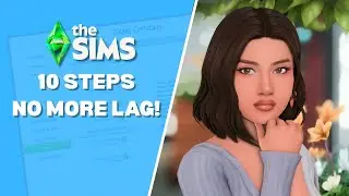 10 шагов для устранения тормозов и повышения производительности в Sims 4 | The Sims