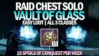 How To Get A Raid Chest Solo - Vault of Glass (All 3 Characters) [Destiny 2]